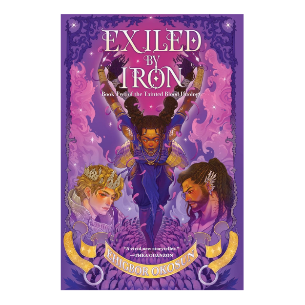 Exiled by Iron: A Novel (The Tainted Blood Duology, 2) - Ehigbor Okosun