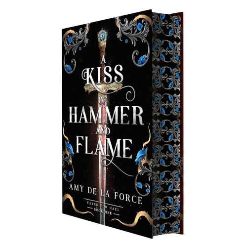 A Kiss of Hammer and Flame - Amy de la Force