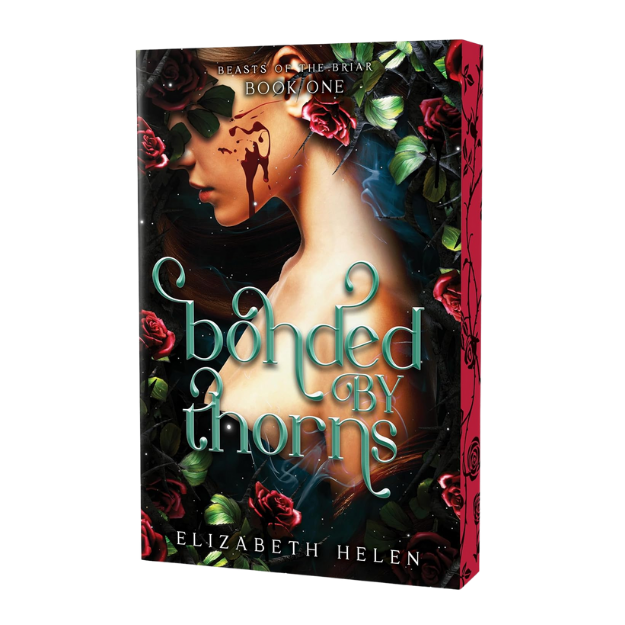 Bonded by Thorns (Beasts of the Briar, 1) - Elizabeth Helen