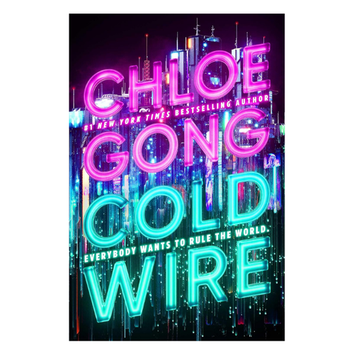 Coldwire (The StrangeLoom Trilogy) - Chloe Gong