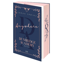 Load image into Gallery viewer, Anywhere (Dunbridge Academy) - Sarah Sprinz