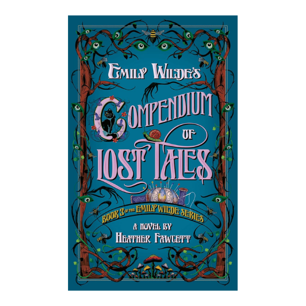 Emily Wilde's Compendium of Lost Tales - Heather Fawcett (HARDCOVER)