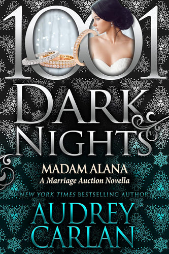 Madam Alana: A Marriage Auction Novella - Audrey Carlan