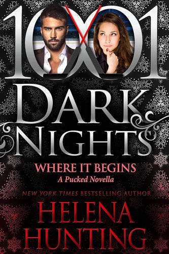 Where It Begins: A Pucked Novella - Helena Hunting