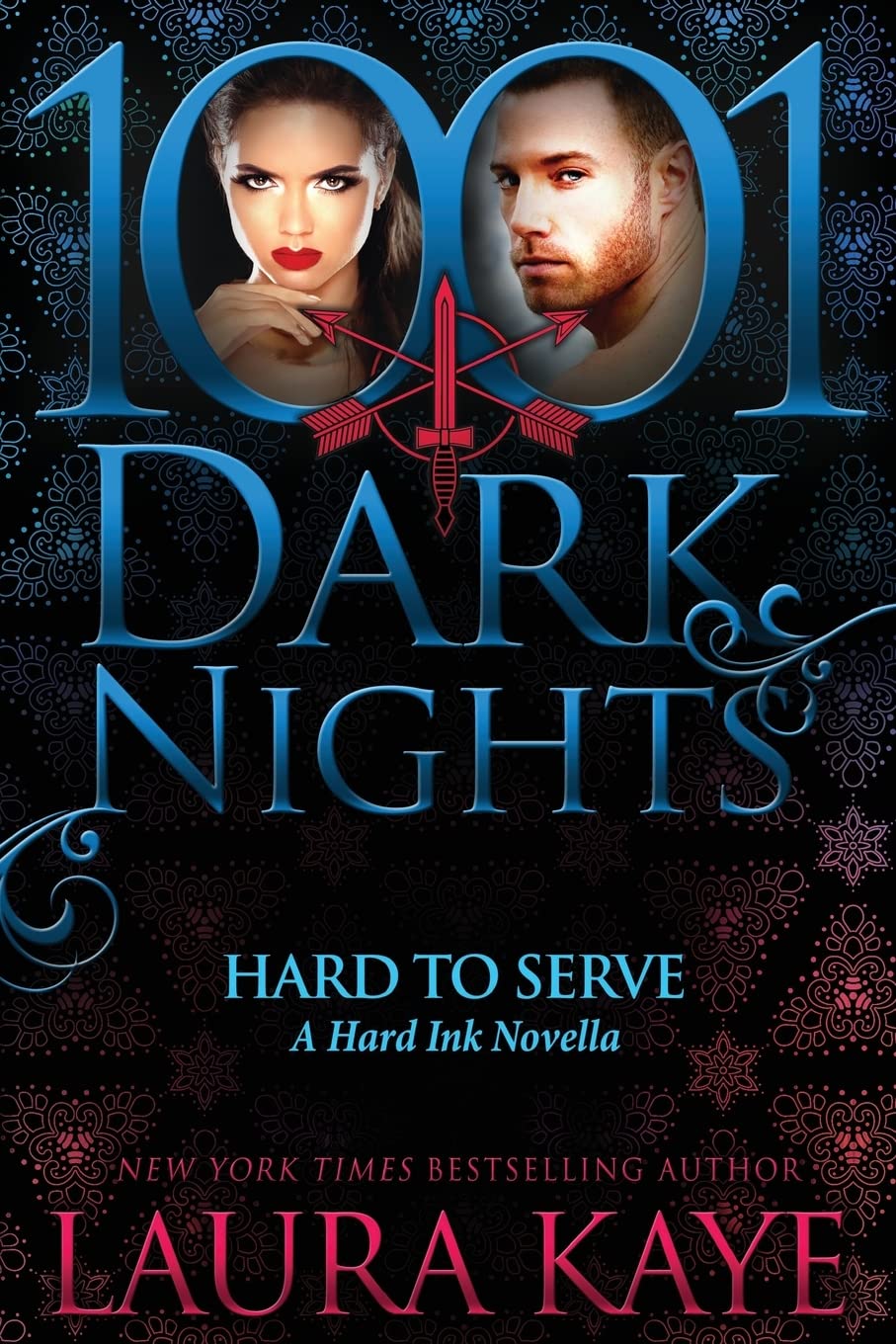 Hard to Serve (1001 Dark Nights) - Laura Kaye