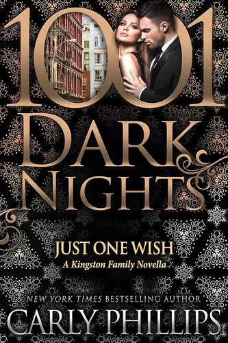 Just One Wish: A Kingston Family Novella - Carly Phillips