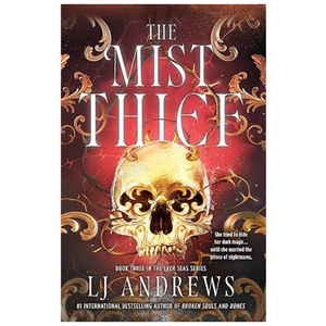 The Mist Thief (The Ever Seas #3)- LJ Andrews
