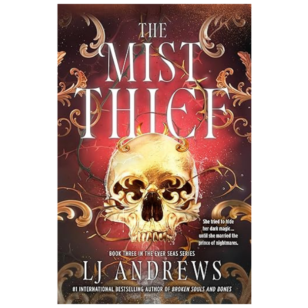 The Mist Thief (The Ever Seas #3)- LJ Andrews