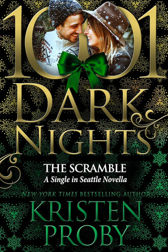 The Scramble: A Single in Seattle Novella - Kristen Proby