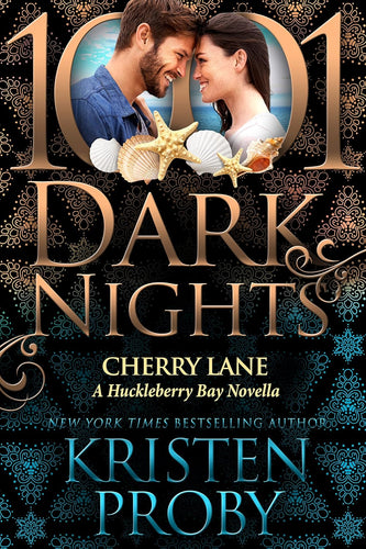 Cherry Lane: A Huckleberry Bay Novella - Kristen Proby