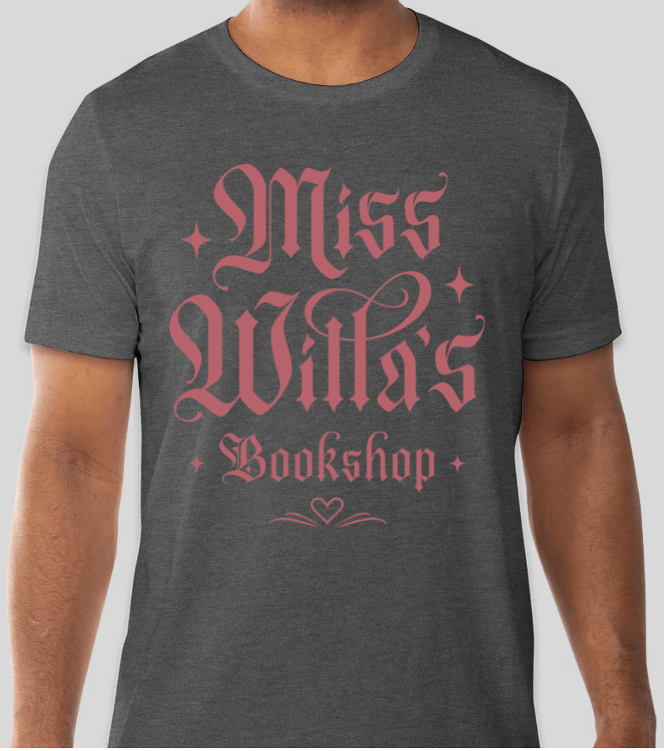 GRAY - Miss Willa's Bookshop T