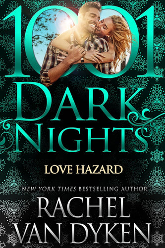 Love Hazard (1001 Dark Nights) - Rachel Van Dyken