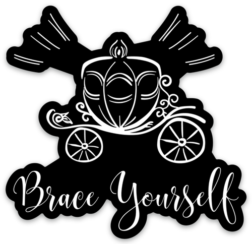 Carriage - Brace Yourself Sticker