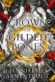 THE CROWN OF GILDED BONES (BLOOD & ASH #3) - SIGNED PAPERBACK