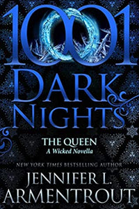 THE QUEEN: A WICKED NOVELLA *SIGNED*