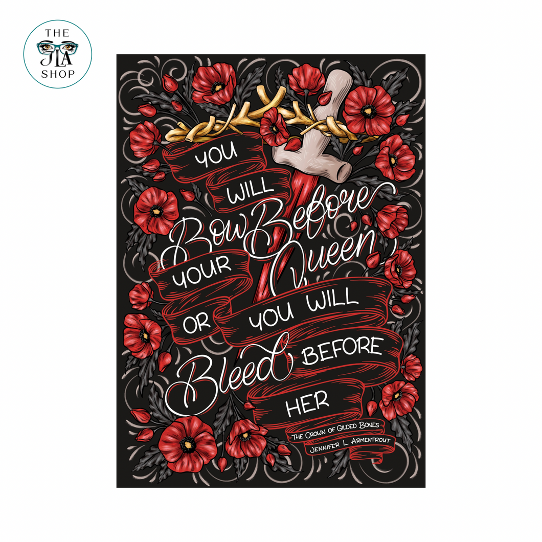 Bow Before Your Queen Art Print